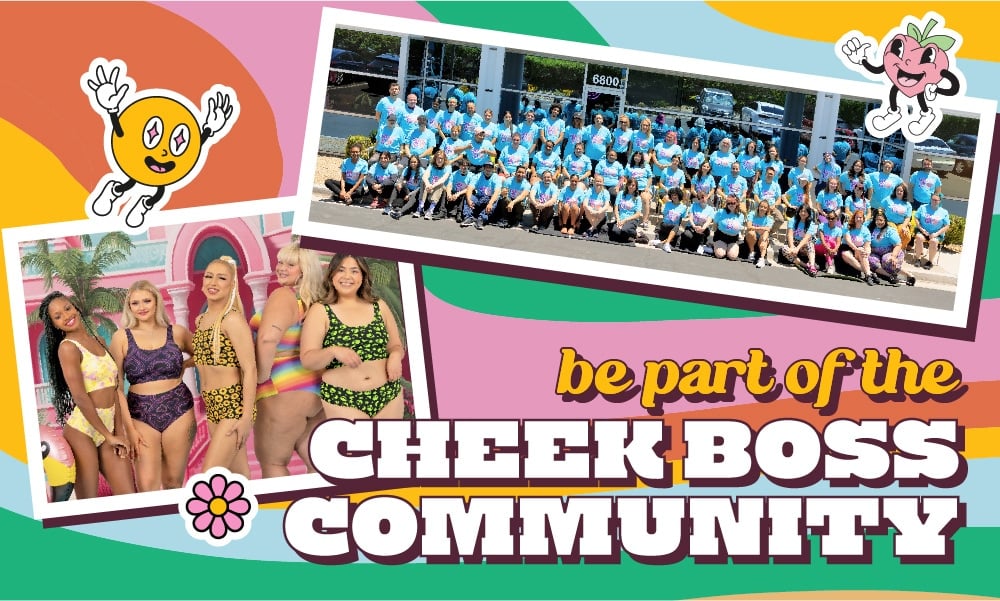 Be part of the Cheek Boss community